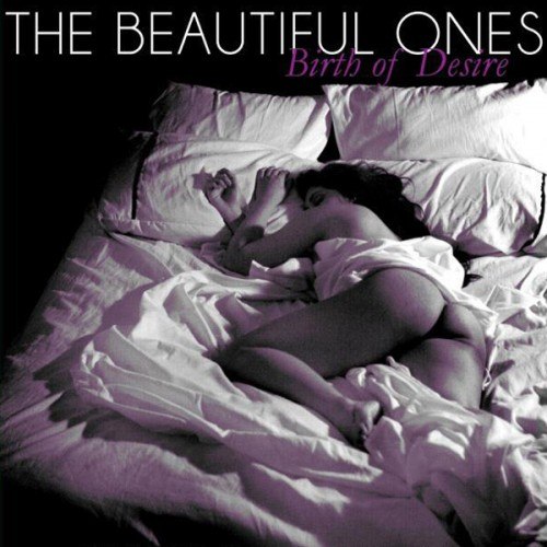 The Beautiful Ones - Birth Of Desire [EP] (2012)